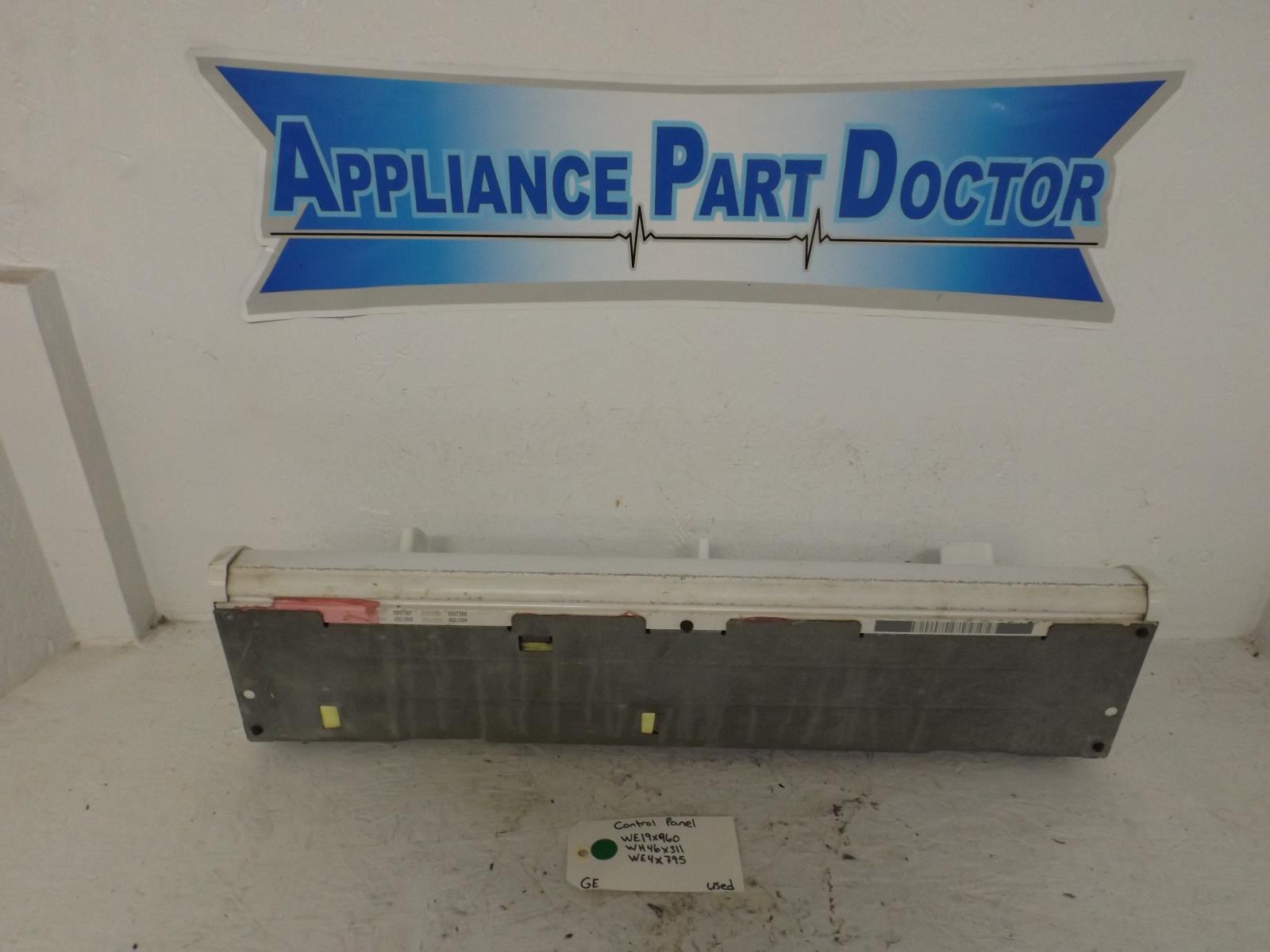 GE Dryer WE19X960 WH46X311 WE4X795 Control Panel Used GE Dryer WE19X960 WH46X311 WE4X795 Control Panel Used